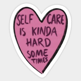 Self care is tricky Sticker